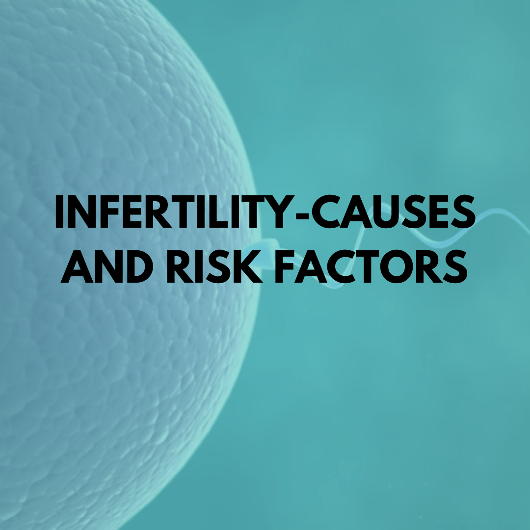InfertilityCauses and Risk Factors > Niruja HealthTech