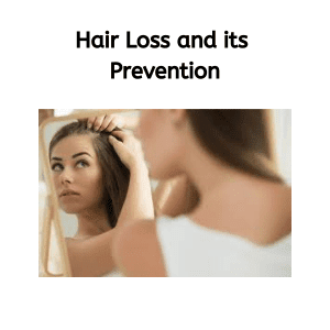 Hair Loss and its Prevention