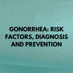 Gonorrhea