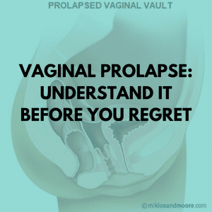 Vaginal Prolapse